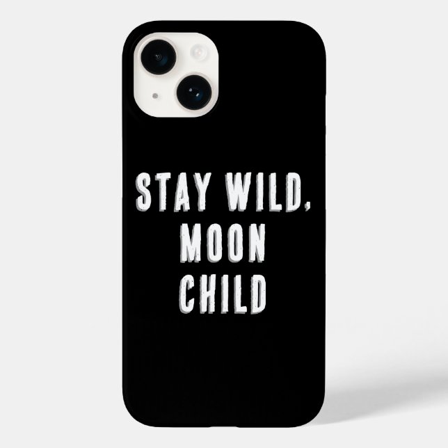 Stay Wild, Moon Child Case-Mate iPhone Case (Back)