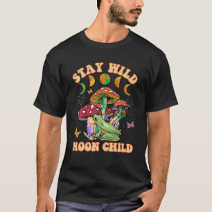 Stay Wild Moon Child Frog Mushroom Hippie 80s Posi T-Shirt