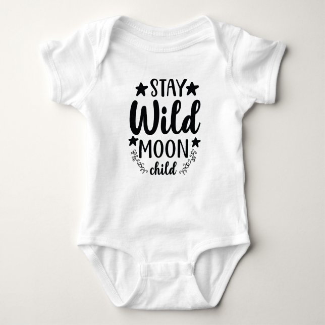 "stay wild moon child" funny baby bodysuit (Front)