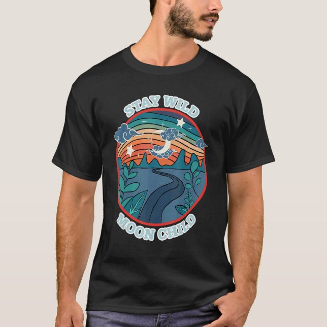 Stay Wild Moon Child Hippie New Age Peace Retro 70 T-Shirt (Front)