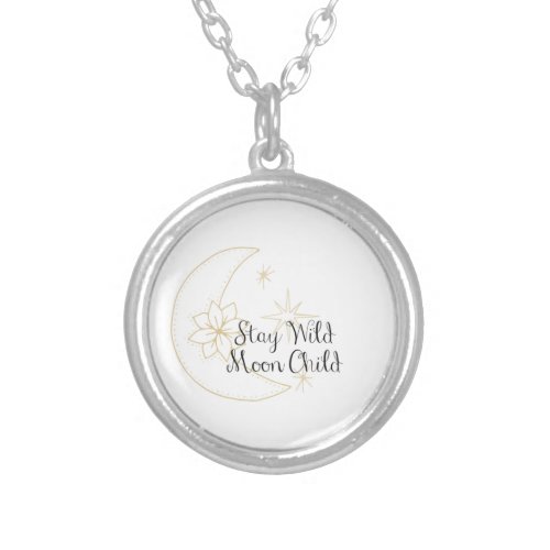 Stay Wild Moon Child necklace