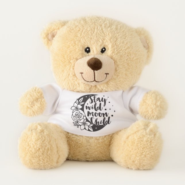 Stay Wild Moon Child  Teddy Bear (Front)