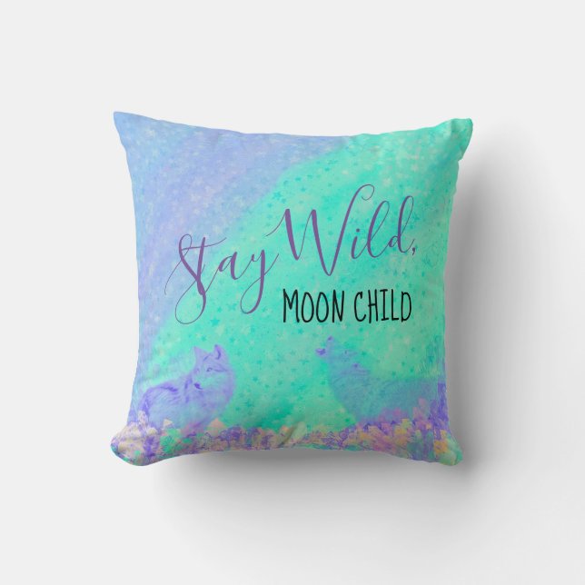 Stay Wild, Moon child Wolf Throw Pillow (Front)