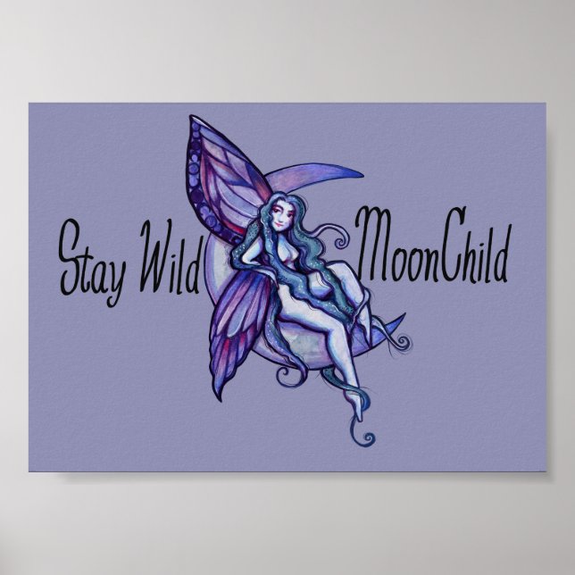 Stay Wild MoonChild Moon Child Fairy Purple        Poster (Front)