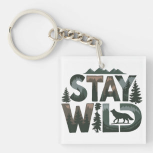 Stay Wild - Nature-Inspired Design Keychain