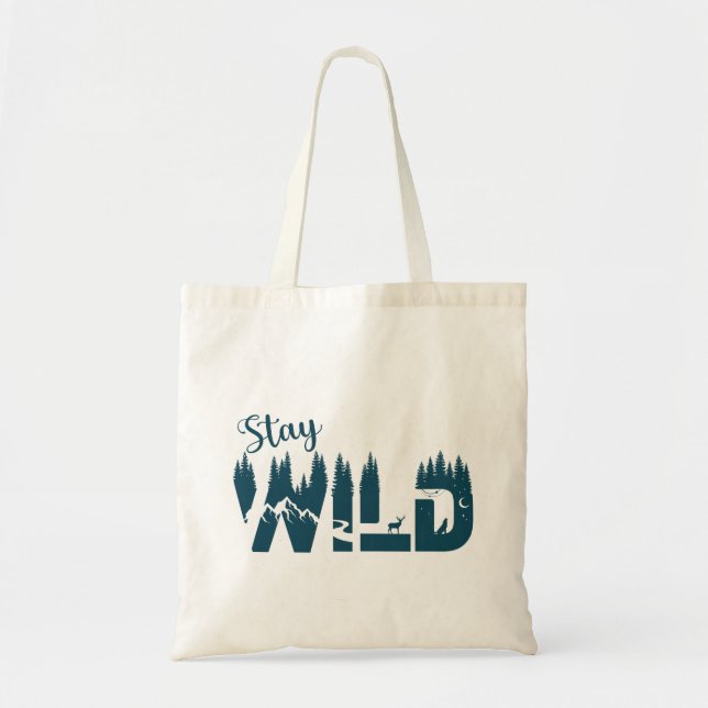 Stay Wild Nature Tote Bag (Front)