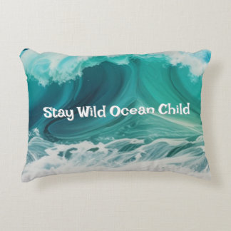 "Stay Wild Ocean Child" customizable pillow