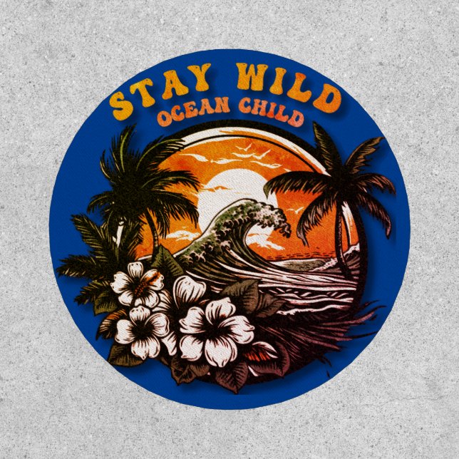 Stay Wild  Patch (Front)
