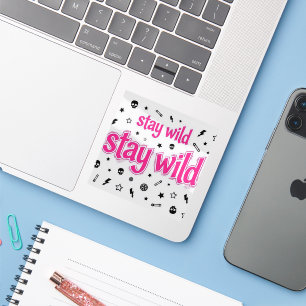 Stay Wild Pink Grunge Rocker Vinyl Sticker