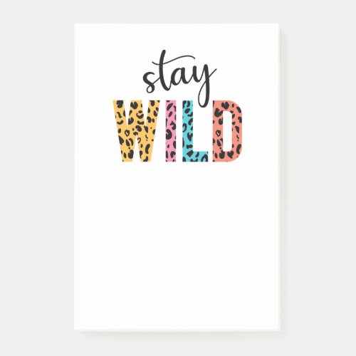 Stay Wild Post_it Notes