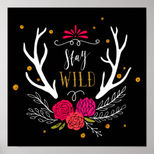 Stay Wild Poster