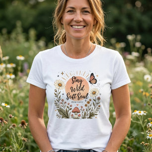 Stay Wild Soft Soul T-Shirt