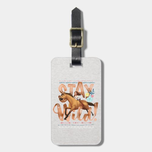 Stay Wild Spirit  Lucky Luggage Tag