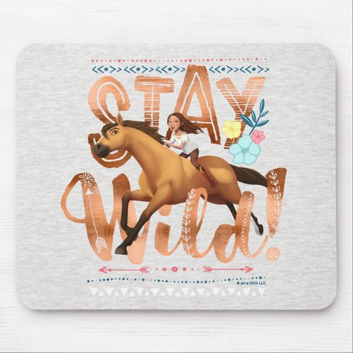 Stay Wild Spirit  Lucky Mouse Pad