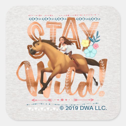 Stay Wild Spirit  Lucky Square Sticker