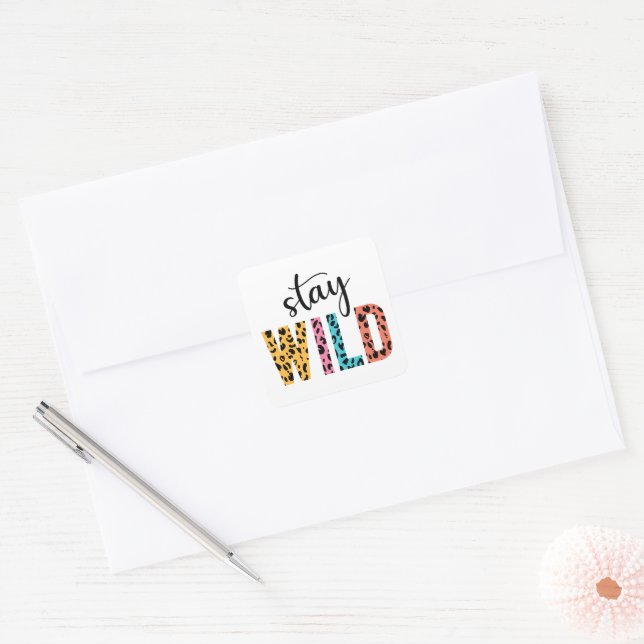 Stay Wild Square Sticker (Envelope)