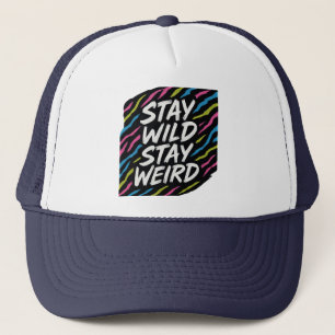 Stay Wild Stay Weird   Neon Animal Print Trucker Hat