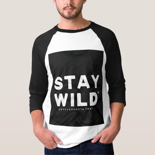 Stay Wild T-Shirt (Front)