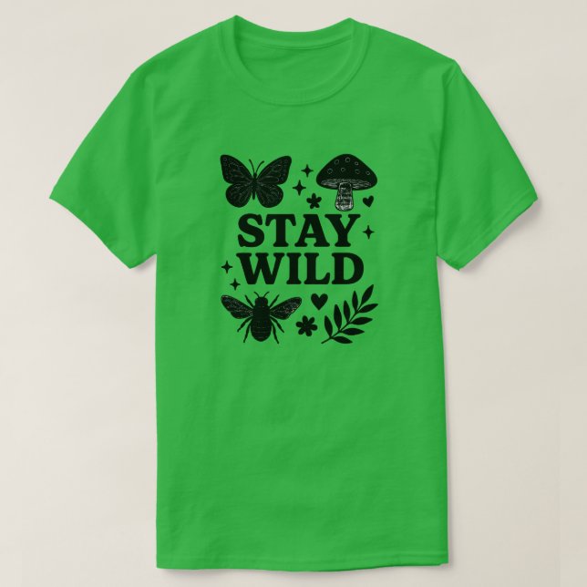 STAY WILD T-Shirt (Design Front)