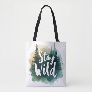 Stay Wild Tote Bag Nature Art Shopper