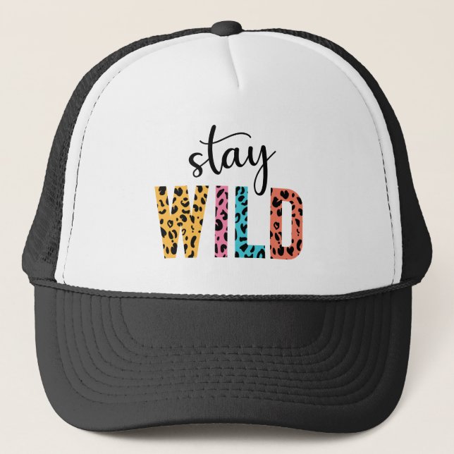 Stay Wild Trucker Hat (Front)