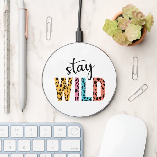 Stay Wild Wireless Charger
