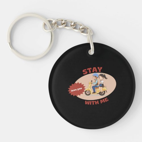 Stay With Me Keychain