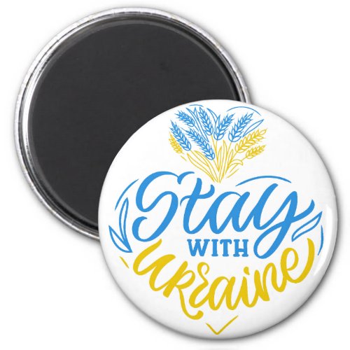 Stay with Ukraine Magnet