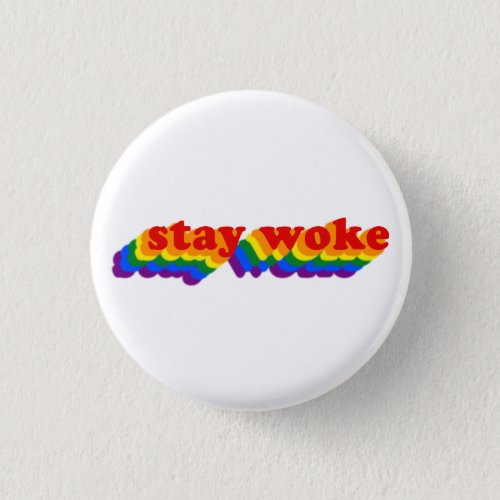 Stay Woke Button