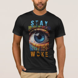 &quot;Stay Woke&quot; Eye T-Shirt