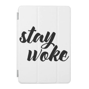 Stay Woke iPad Mini Cover
