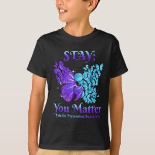 Stay You Butterfly Semicolon Suicide Awareness  T-Shirt