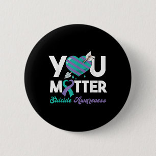 Stay You Purple Teal Heart Suicide Awareness  Button