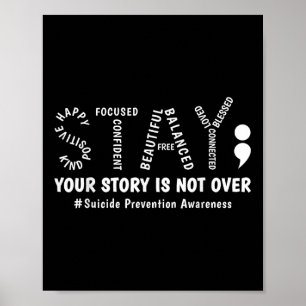 Stay Your Story Is Not Over Mental Health Suicide Poster