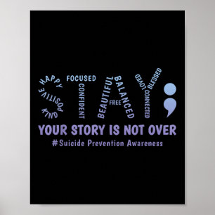Stay Your Story Is Not Over Mental Health Suicide Poster