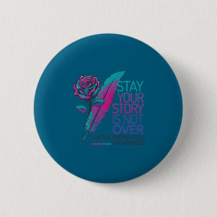 Stay Your Story Is Not Over Suicide Prevention Awa Button