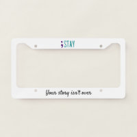 STAY Your Story Isn’t Over Suicide Prevention