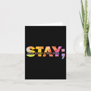 Stay Yourstory Is Not Over Suicide Prevention Awar Card