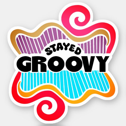 Stayed groovy hippie 60s designy doodle sticker