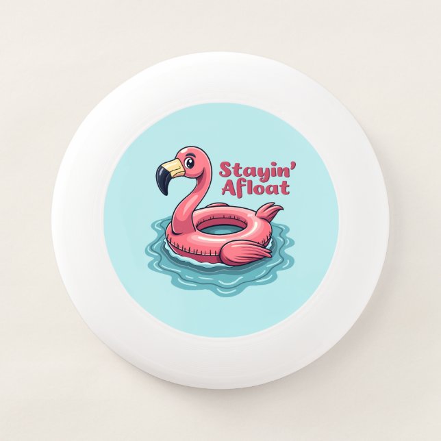 Stayin’ Afloat Funny Flamingo Pool Float Retro Wham-O Frisbee (Front)