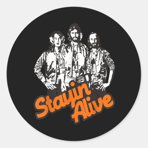 Stayin Alive Bee Gees Band Classic Round Sticker