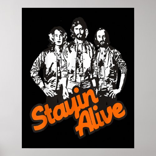 Stayin Alive Bee Gees Band Poster