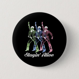 Stayin' Alive Vintage Style Dancing Retro Disco Button