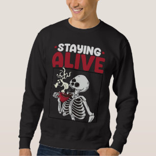 Staying Alive Scary Skeleton Women  Pirates Party Sweatshirt