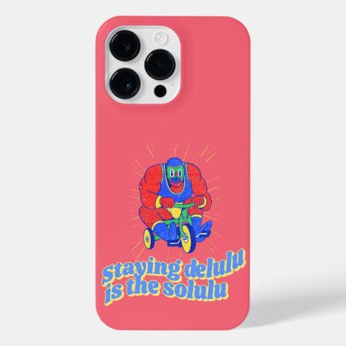 STAYING DELULU IS THE SOLULU  iPhone 14 PRO MAX CASE