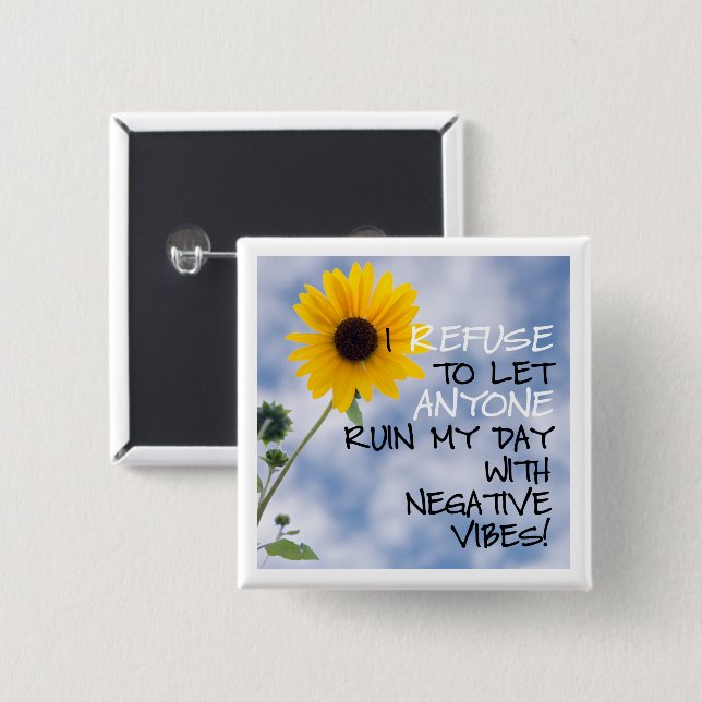 Staying Positive Text With A Sunflower In The Sky Pinback Button (Front & Back)