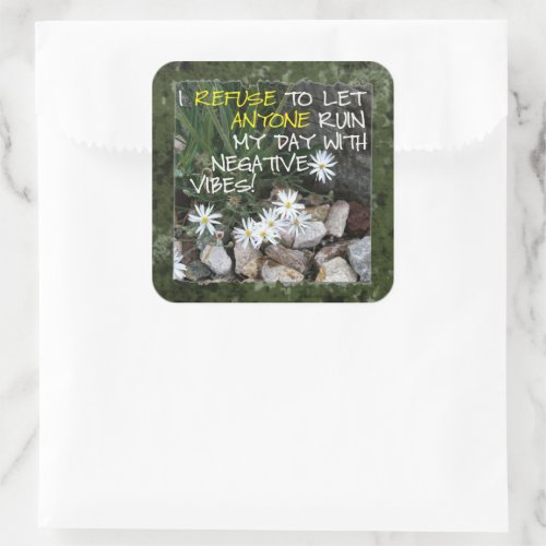 Staying Positive Text With White Daisies Square Sticker