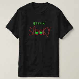 Staying Spooky - Spooky Eye Halloween T-Shirt