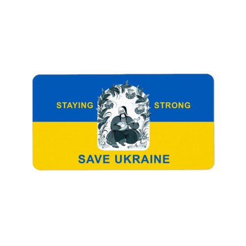 Staying strong save Ukraine Label