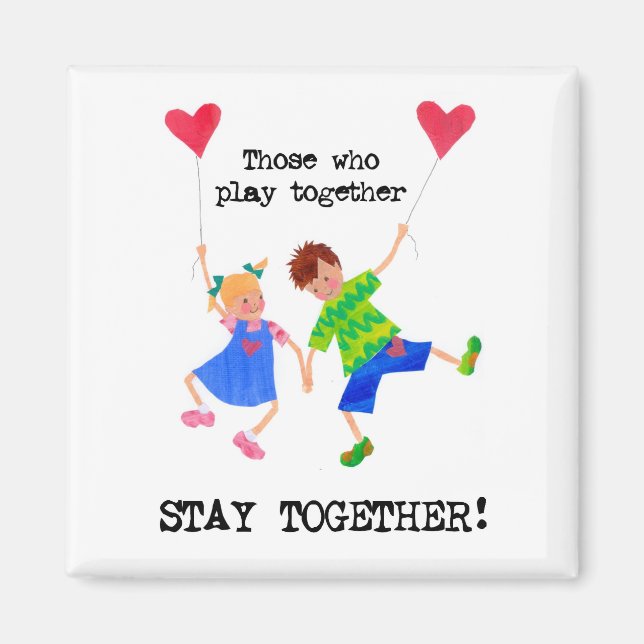 'Staying Together' Magnet (Front)